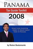 Panama Tax Guide Toolkit 2008 0975928961 Book Cover