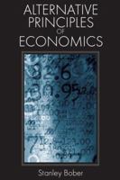 Alternative Principles of Economics 0765605546 Book Cover