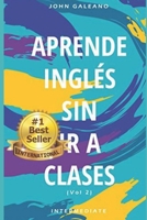 Aprende Ingl�s: Sin ir a clases Volumen 2 B08DBNH64W Book Cover