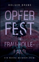 Opferfest im Frau-Holle-Land 3757830490 Book Cover