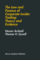 The Law and Finance of Corporate Insider Trading: Theory and Evidence 0792393600 Book Cover