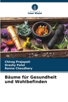 Bäume für Gesundheit und Wohlbefinden (German Edition) 6208705037 Book Cover