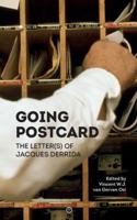Going Postcard: The Letter(s) of Jacques Derrida 0998531871 Book Cover