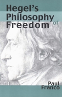 Hegel's Philosophy of Freedom 0300093225 Book Cover