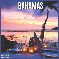 Bahamas 2021 Calendar: Official Bahamas Travel Wall Calendar 2021, 18 Months B08FRYP3W1 Book Cover