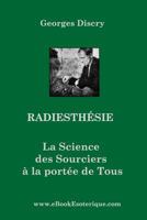 Radiesthesie: La Science des Sourciers pour Tous 2930727012 Book Cover