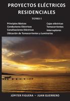 Proyectos El�ctricos Residenciales: Tomo I 1544222211 Book Cover