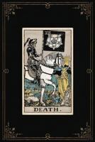 Death: 120 Blank Lined Pages, 6 X 9 College Ruled, Death Tarot Card Notebook - Antique Vintage Style Journal, Diary, Notebook (Tarot Card Notebooks) 1986111881 Book Cover