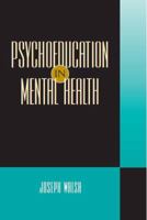 Psychoeducation in Mental Health 0190616253 Book Cover