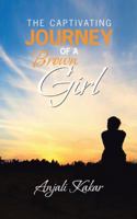The Captivating Journey of A Brown Girl 1524681393 Book Cover