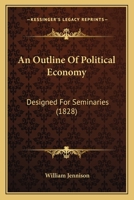 An outline of political economy 1166426971 Book Cover