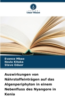 Auswirkungen von Nährstoffeinträgen auf das Algenperiphyton in einem Nebenfluss des Nyangore in Kenia (German Edition) 6630024389 Book Cover