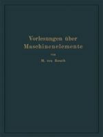 Vorlesungen Uber Maschinenelemente 366235408X Book Cover