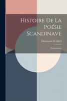 Histoire De La Poésie Scandinave: Prolégomènes 1022852434 Book Cover