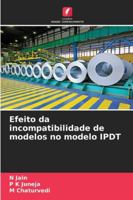 Efeito da incompatibilidade de modelos no modelo IPDT (Portuguese Edition) 6208775051 Book Cover