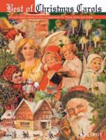 Best of Christmas Carols - 45 Well-Known Carols: One or Two Voices 1902455126 Book Cover