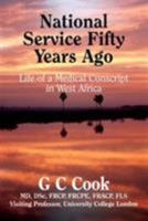 National Service Fifty Years Ago 095605983X Book Cover