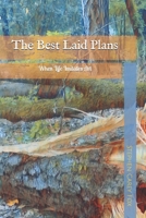 The Best Laid Plans: When Life Imitates Art B0CPSWM3D8 Book Cover