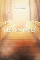 Life Changes 154629760X Book Cover