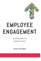 Employee Engagement: Creating Positive Energy at Work 1869228146 Book Cover