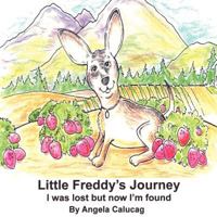 Little Freddy's Journey 1624198406 Book Cover