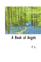 A Book of Angels 0766150127 Book Cover