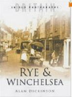 Rye and Winchelsea in Old Photographs 0750914009 Book Cover