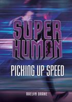 Picking Up Speed 1512498319 Book Cover