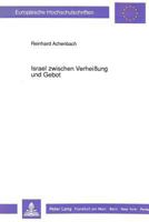 Israel Zwischen Verheißung Und Gebot: Literarkritische Untersuchungen Zu Deuteronomium 5-11 3631438478 Book Cover