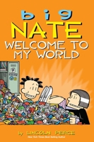 Big Nate: Welcome to My World 144946226X Book Cover