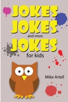 Jokes Jokes And More Jokes For Kids 1732418020 Book Cover