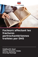 Facteurs affectant les fractures pertrochantériennes traitées par DHS 6207389484 Book Cover