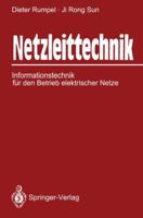 Netzleittechnik: Informationstechnik Fur Den Betrieb Elektrischer Netze 3642835147 Book Cover