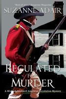 Regulated for Murder 1470077787 Book Cover