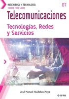 Conoce todo sobre Telecomunicaciones. Tecnologías, Redes y Servicios (Colecciones ABG Ingeniería y Tecología) (Spanish Edition) 1681657619 Book Cover