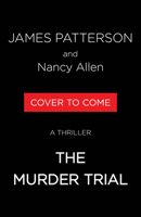 The Murder Trial: A Thriller 0316601705 Book Cover