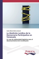 La Abolici�n Jur�dica de la Democracia Participativa en Venezuela 6202431571 Book Cover