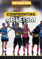 Confronting Ableism 1538381621 Book Cover