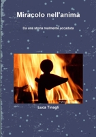 Miracolo nell'anima 0244011060 Book Cover