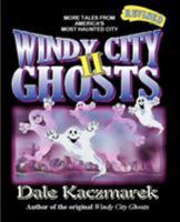 Windy City Ghosts II 0976607212 Book Cover