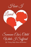How to Love Someone Else's Child 1098041704 Book Cover