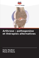 Arthrose: pathogenèse et thérapies alternatives (French Edition) 6206950395 Book Cover