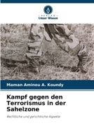 Kampf gegen den Terrorismus in der Sahelzone (German Edition) 6208605261 Book Cover