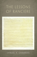 Lessons of Ranciere 0190213264 Book Cover