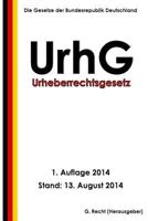 Urheberrechtsgesetz - UrhG 1500830925 Book Cover