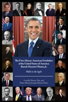 The First African-American Forefather of the United States of America: Walk in the light 1639373012 Book Cover