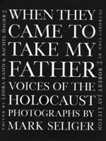 When They Came to Take My Father 1559703059 Book Cover