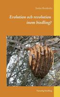Evolution och revolution inom biodling?: Naturlig biodling 9176998401 Book Cover