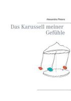 Das Karussell meiner Gefühle 3735739288 Book Cover