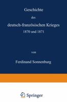 Geschichte Des Deutsch-Franzosischen Krieges 1870 Und 1871 3642941060 Book Cover